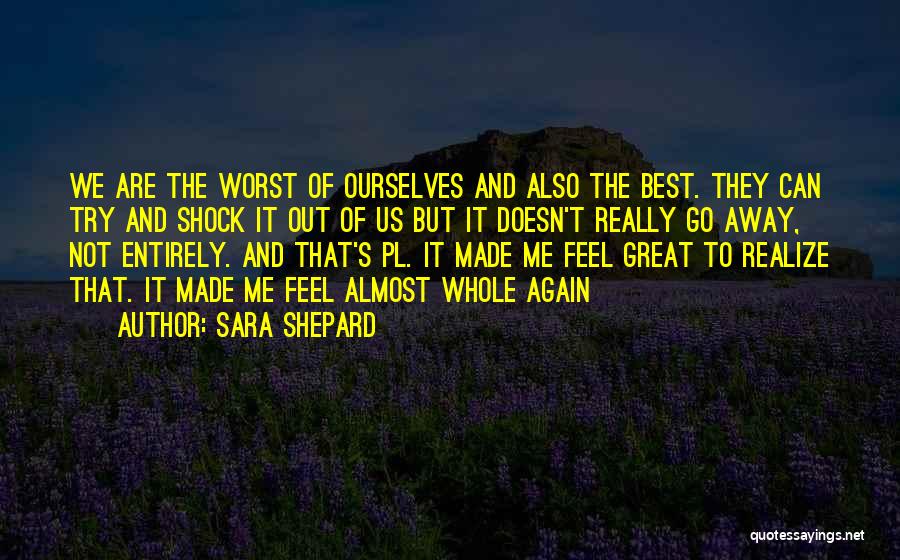 Repeatable Quest Quotes By Sara Shepard