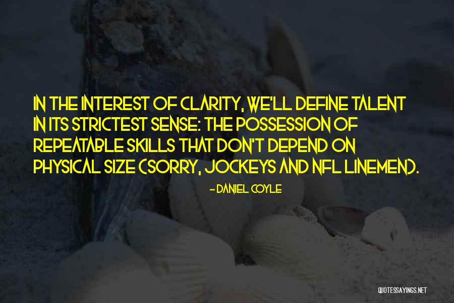Repeatable Quotes By Daniel Coyle Repeatable Quotes By Daniel Coyle