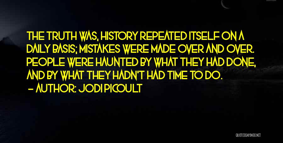 Repeated Mistakes Quotes By Jodi Picoult