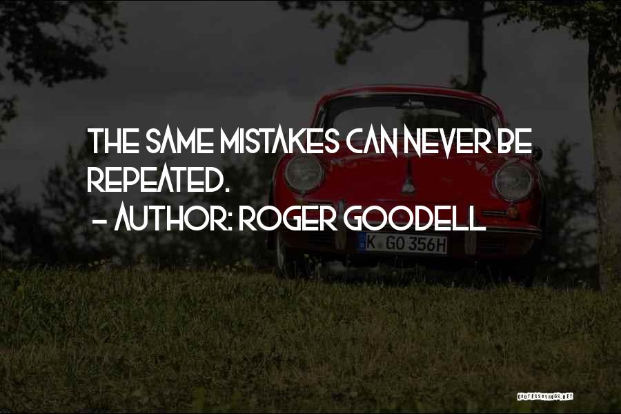 Repeated Mistakes Quotes By Roger Goodell