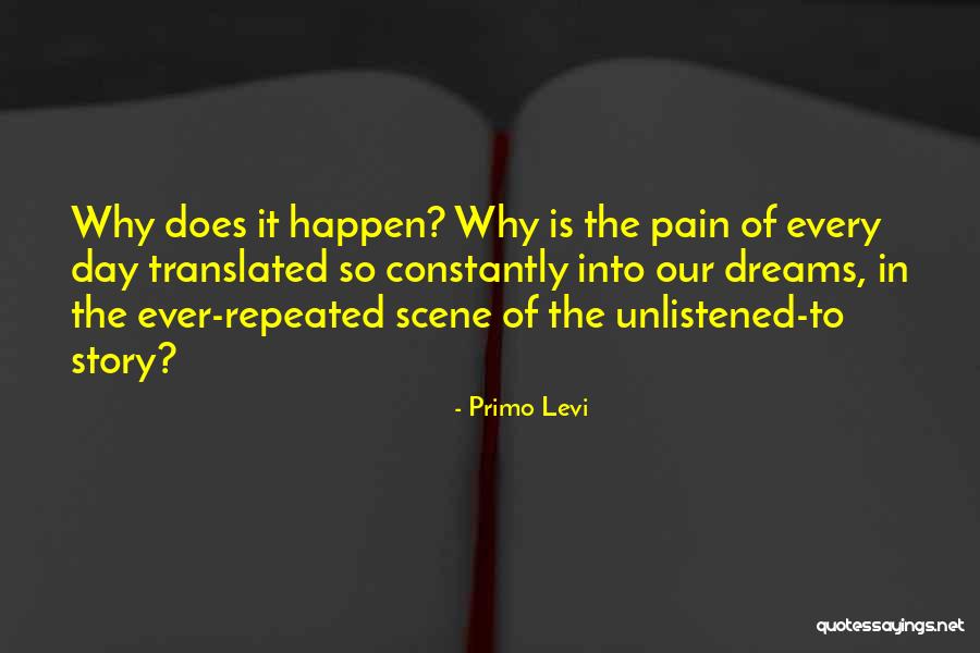 Repeated Pain Quotes By Primo Levi Repeated Pain Quotes By Primo Levi