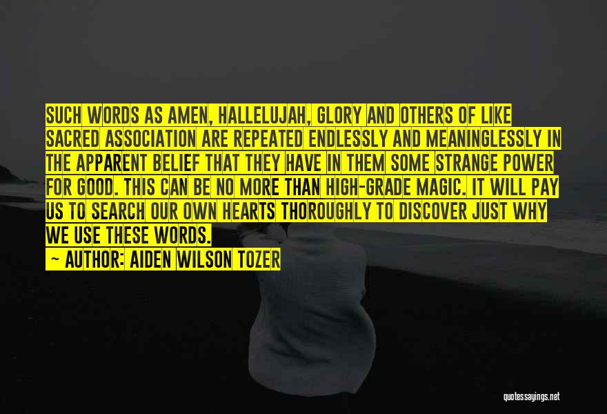 Repeated Words In Quotes By Aiden Wilson Tozer