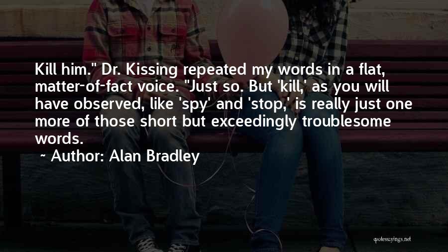 Repeated Words In Quotes By Alan Bradley