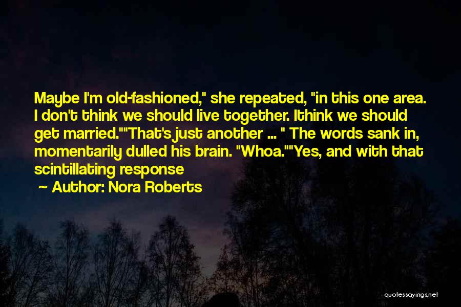 Repeated Words In Quotes By Nora Roberts