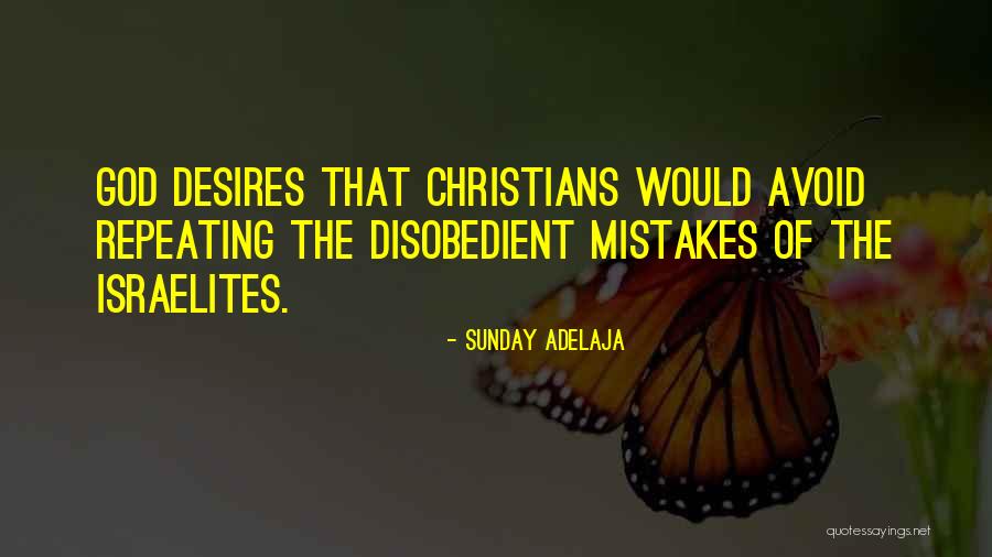 Repeating Mistakes Quotes By Sunday Adelaja Repeating Mistakes Quotes By Sunday Adelaja