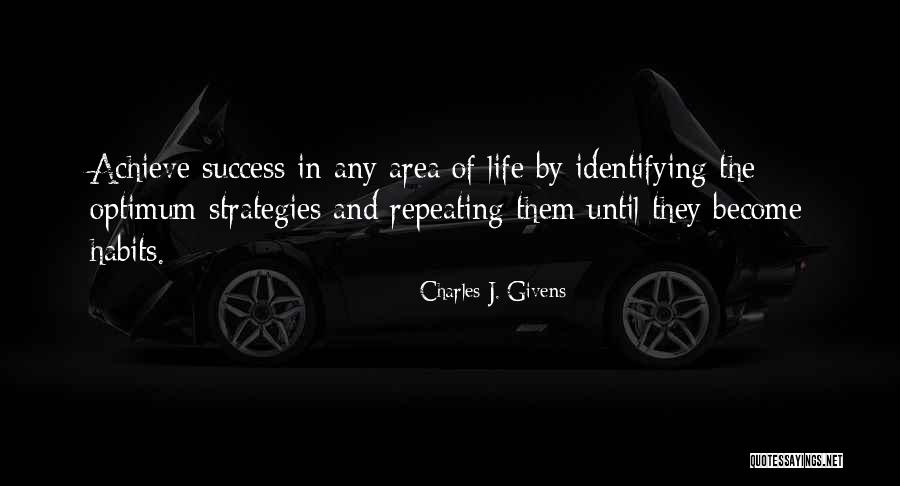 Repeating Success Quotes By Charles J. Givens