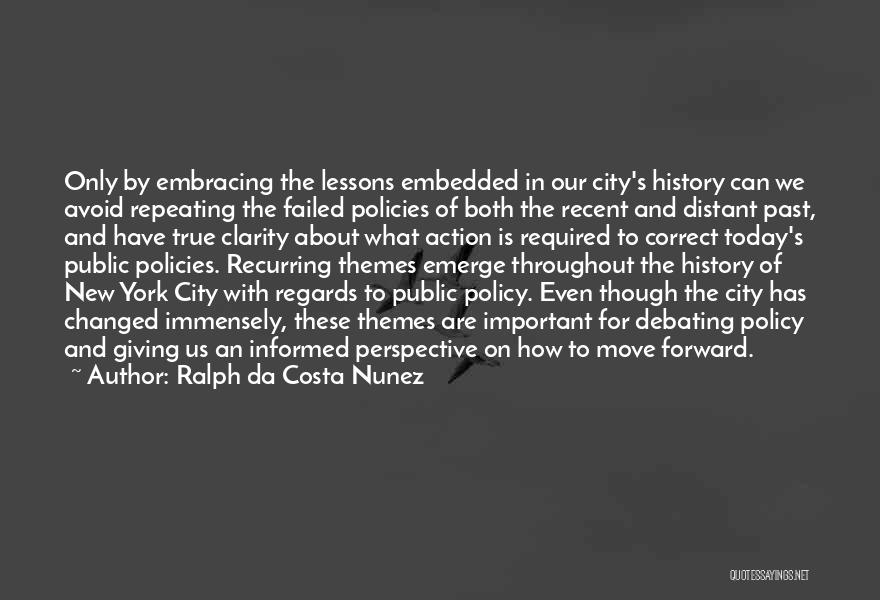Repeating The Past Quotes By Ralph Da Costa Nunez