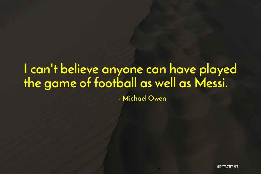 Repellants Quotes By Michael Owen Repellants Quotes By Michael Owen