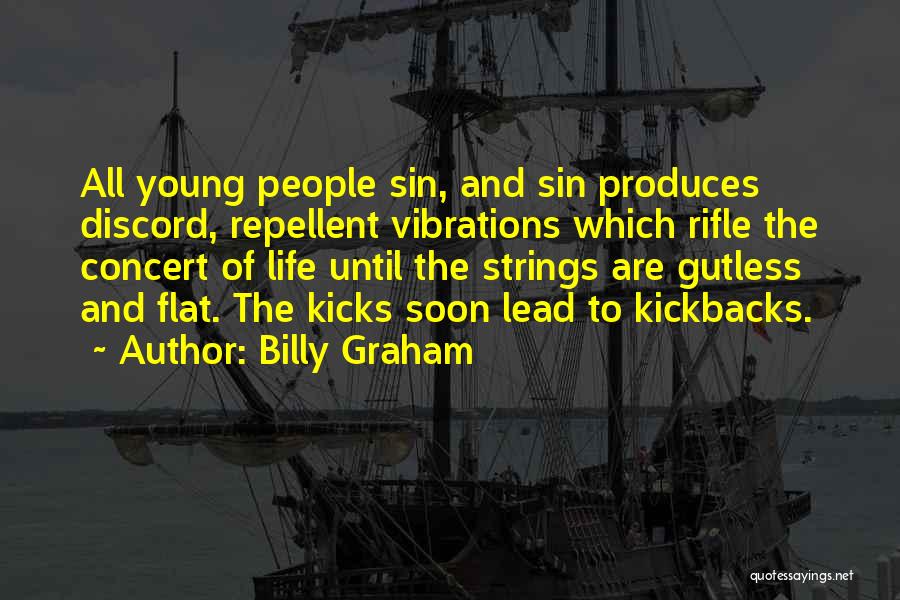 Repellent Quotes By Billy Graham