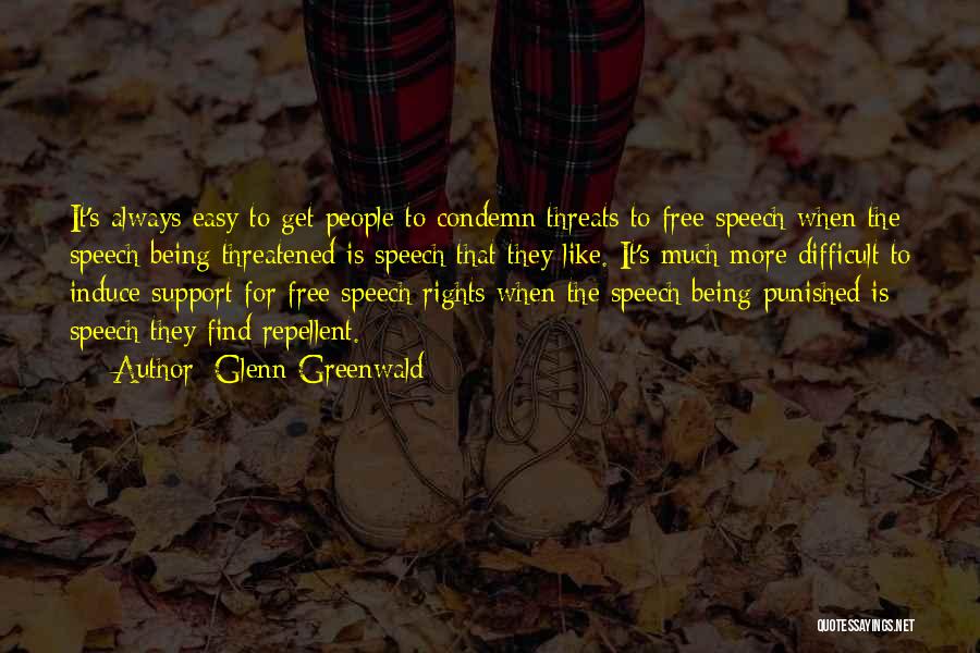 Repellent Quotes By Glenn Greenwald