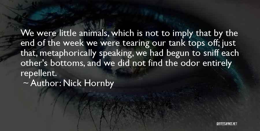 Repellent Quotes By Nick Hornby