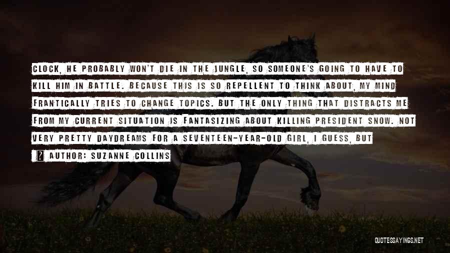 Repellent Quotes By Suzanne Collins