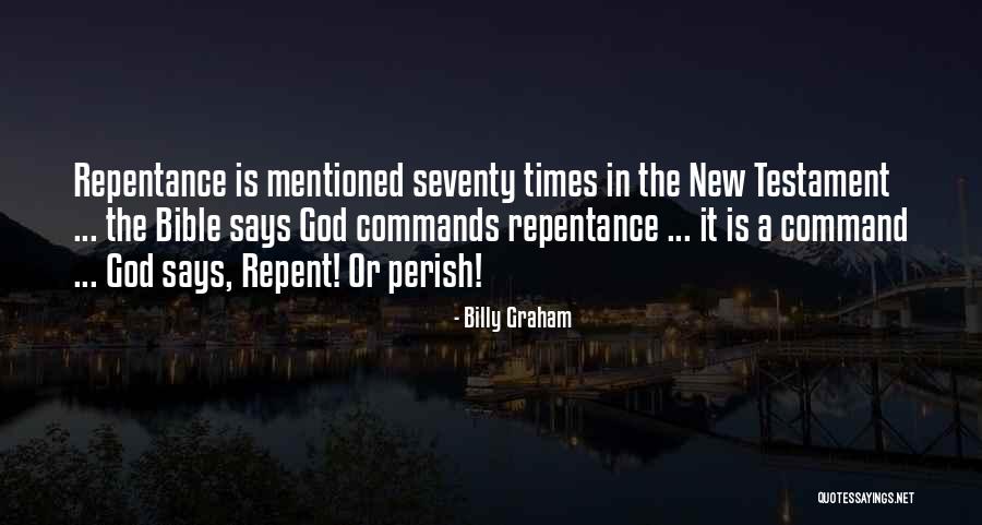 Repentance Bible Quotes By Billy Graham Repentance Bible Quotes By Billy Graham