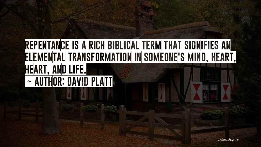 Repentance Biblical Quotes By David Platt