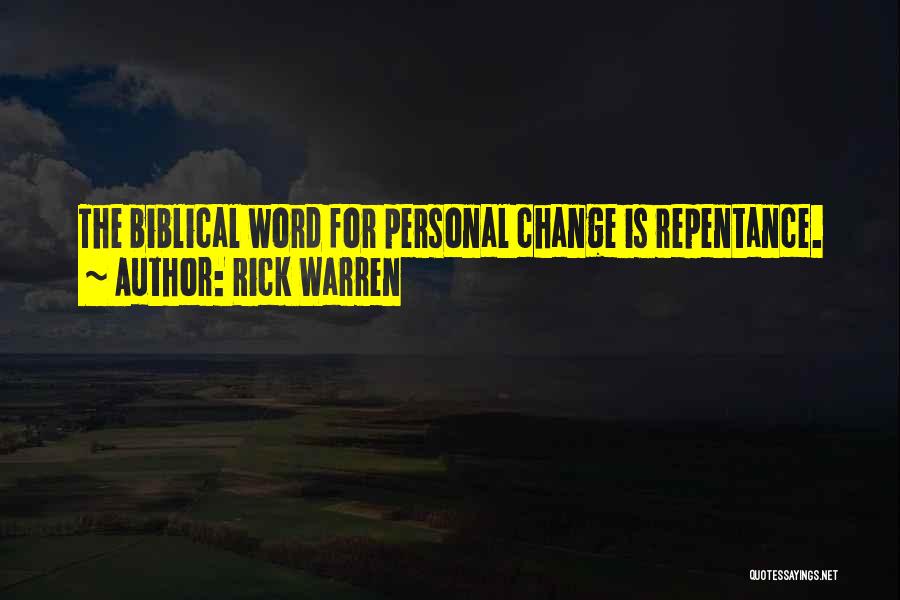 Repentance Biblical Quotes By Rick Warren