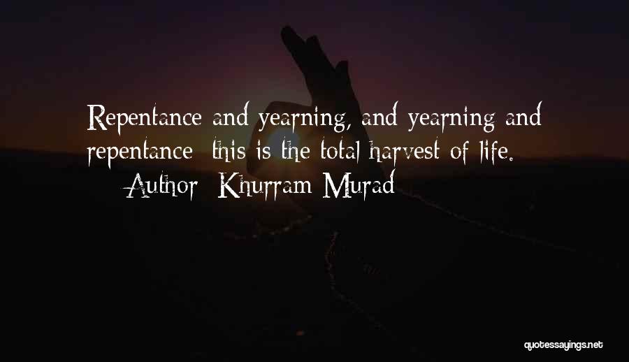 Repentance In Islam Quotes By Khurram Murad