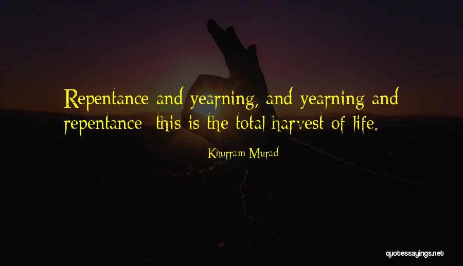 Repentance Islam Quotes By Khurram Murad Repentance Islam Quotes By Khurram Murad