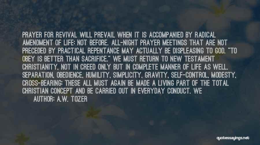 Repentance Prayer Quotes By A.W. Tozer