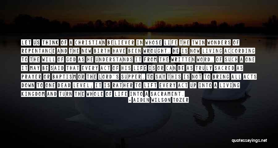 Repentance Prayer Quotes By Aiden Wilson Tozer Repentance Prayer Quotes By Aiden Wilson Tozer