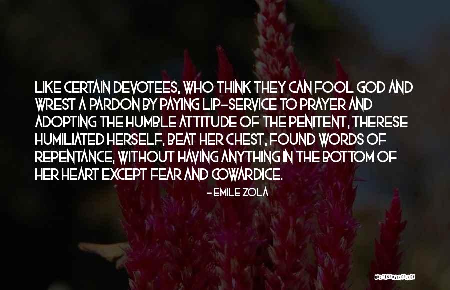 Repentance Prayer Quotes By Emile Zola Repentance Prayer Quotes By Emile Zola