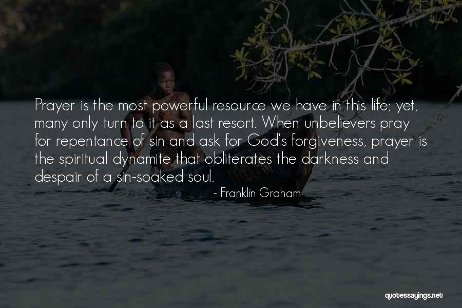 Repentance Prayer Quotes By Franklin Graham