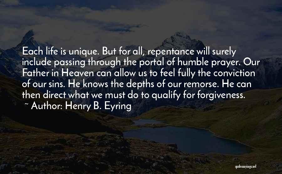Repentance Prayer Quotes By Henry B. Eyring