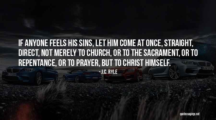 Repentance Prayer Quotes By J.C. Ryle