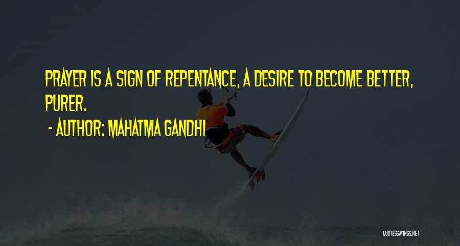 Repentance Prayer Quotes By Mahatma Gandhi