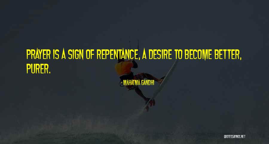 Repentance Prayer Quotes By Mahatma Gandhi Repentance Prayer Quotes By Mahatma Gandhi