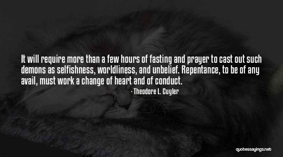 Repentance Prayer Quotes By Theodore L. Cuyler