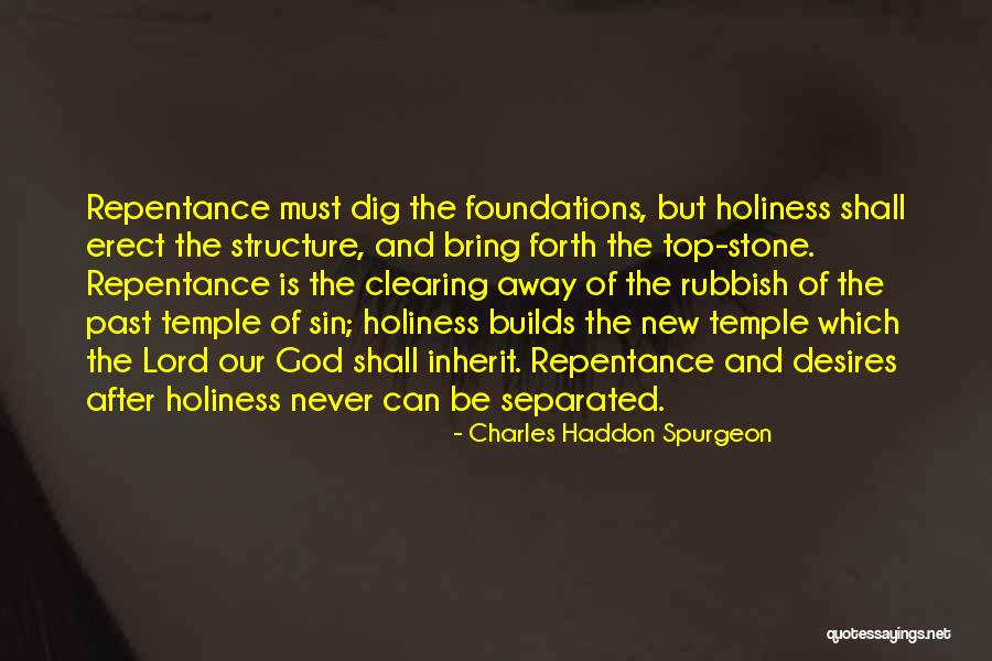 Repentance Quotes By Charles Haddon Spurgeon Repentance Quotes By Charles Haddon Spurgeon