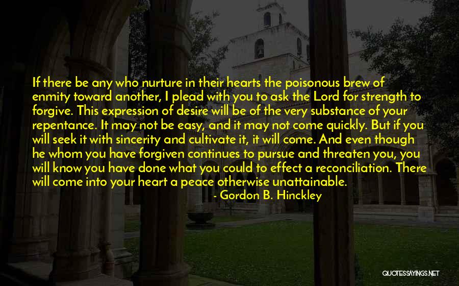 Repentance Quotes By Gordon B. Hinckley Repentance Quotes By Gordon B. Hinckley