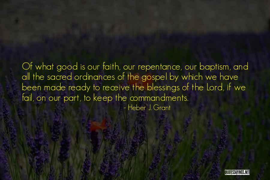 Repentance Quotes By Heber J. Grant Repentance Quotes By Heber J. Grant