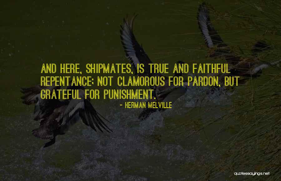 Repentance Quotes By Herman Melville Repentance Quotes By Herman Melville