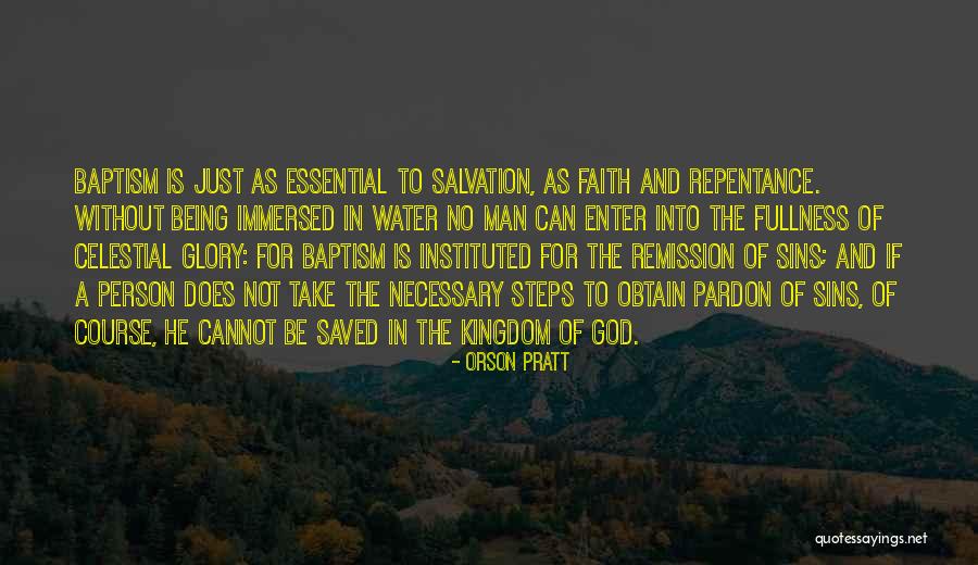 Repentance To God Quotes By Orson Pratt Repentance To God Quotes By Orson Pratt