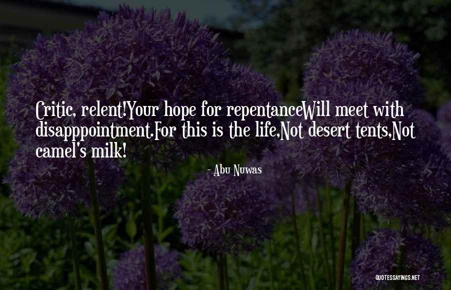Repentancewill Quotes By Abu Nuwas Repentancewill Quotes By Abu Nuwas