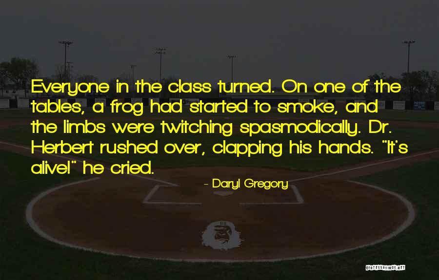 Repentigny Ville Quotes By Daryl Gregory Repentigny Ville Quotes By Daryl Gregory