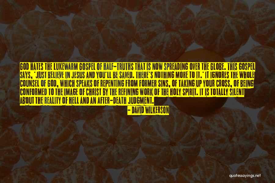 Repenting Quotes By David Wilkerson Repenting Quotes By David Wilkerson