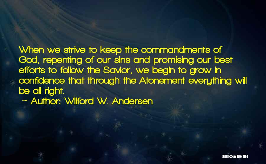 Repenting Sins Quotes By Wilford W. Andersen