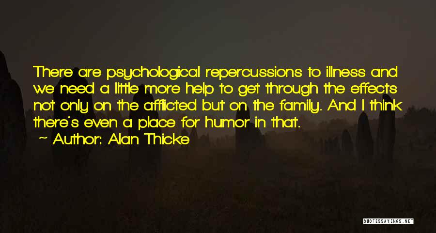 Repercussions Quotes By Alan Thicke