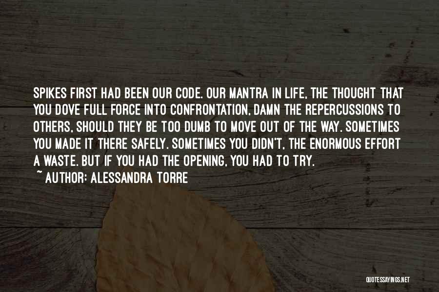 Repercussions Quotes By Alessandra Torre