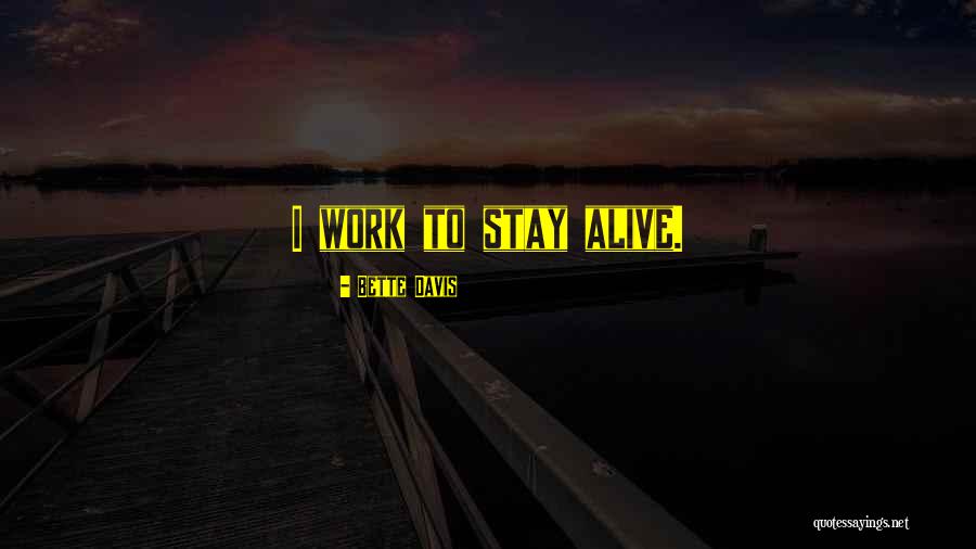 Repercussive Actions Quotes By Bette Davis Repercussive Actions Quotes By Bette Davis