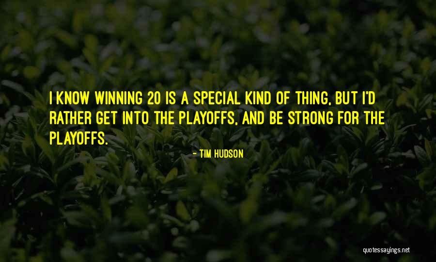 Repertoriul Arheologic Al Quotes By Tim Hudson Repertoriul Arheologic Al Quotes By Tim Hudson