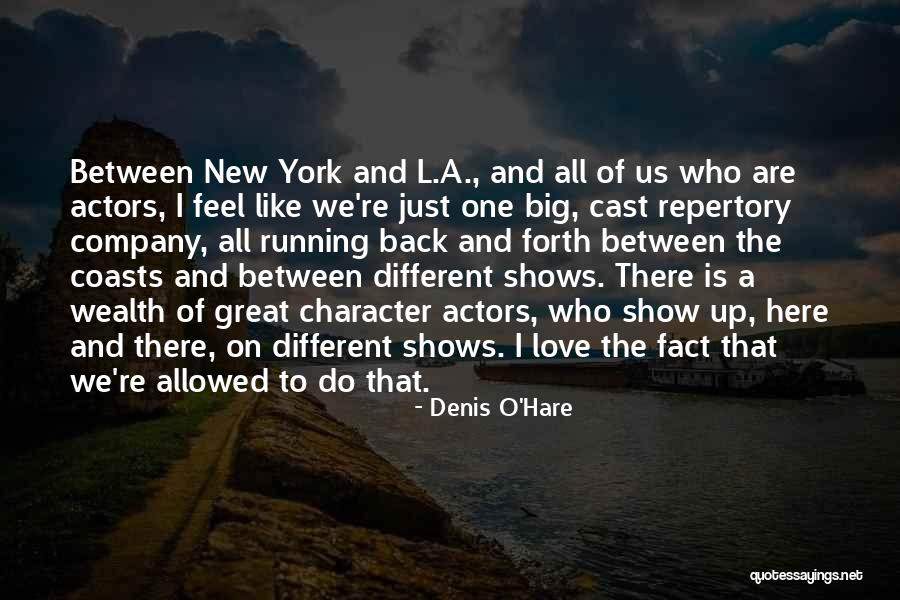 Repertory Quotes By Denis O'Hare Repertory Quotes By Denis O'Hare