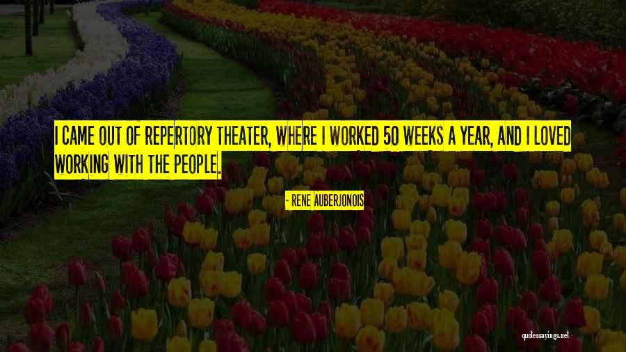 Repertory Theater Quotes By Rene Auberjonois Repertory Theater Quotes By Rene Auberjonois