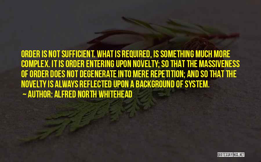 Repetition Quotes By Alfred North Whitehead