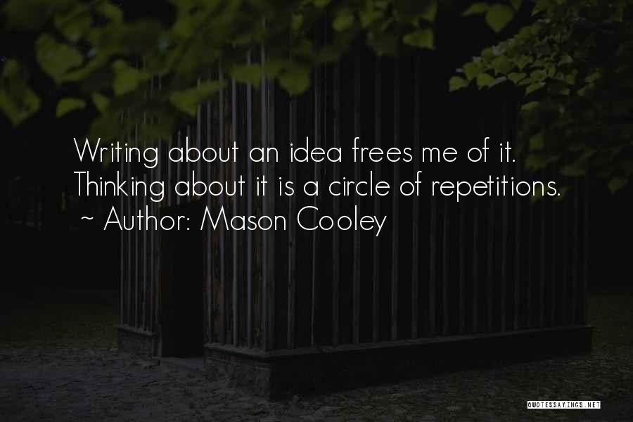 Repetitions Quotes By Mason Cooley