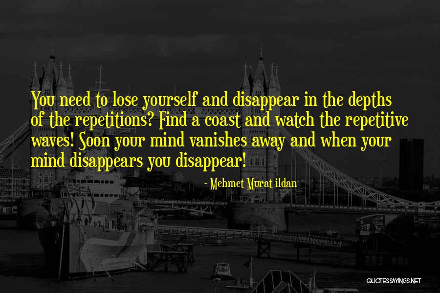 Repetitivei Waves Quotes By Mehmet Murat Ildan Repetitivei Waves Quotes By Mehmet Murat Ildan