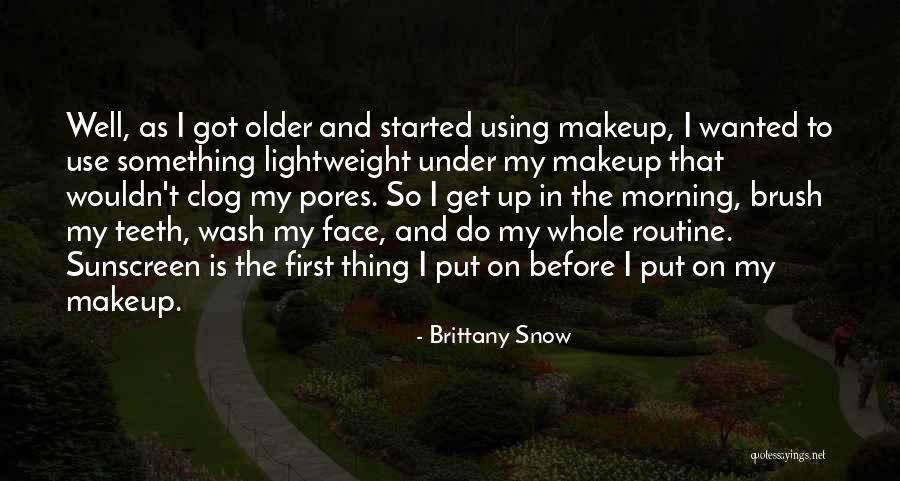 Repicin Quotes By Brittany Snow Repicin Quotes By Brittany Snow