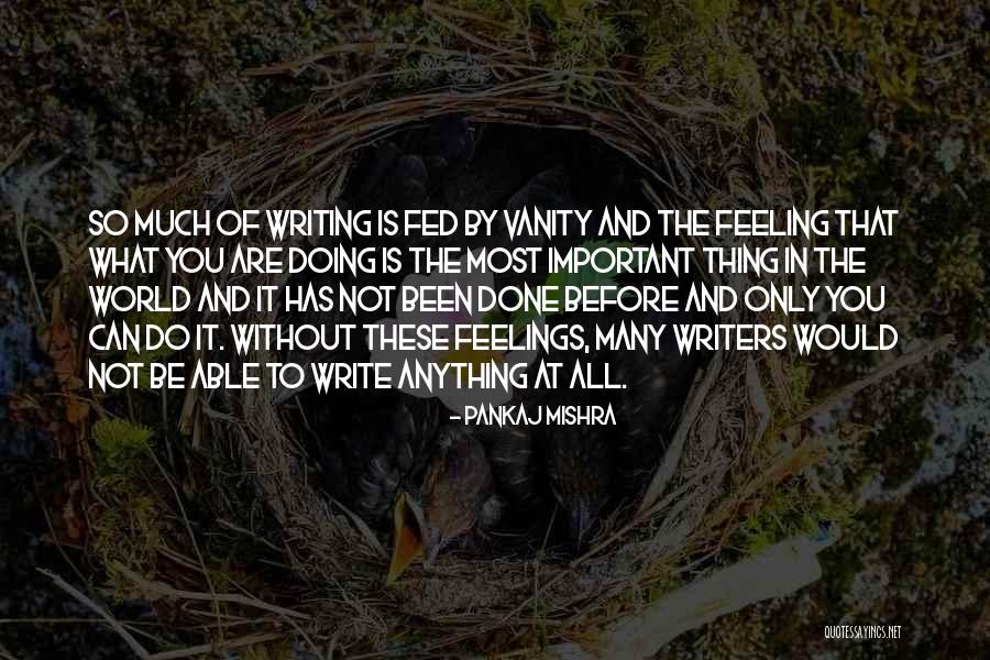 Repicin Quotes By Pankaj Mishra Repicin Quotes By Pankaj Mishra